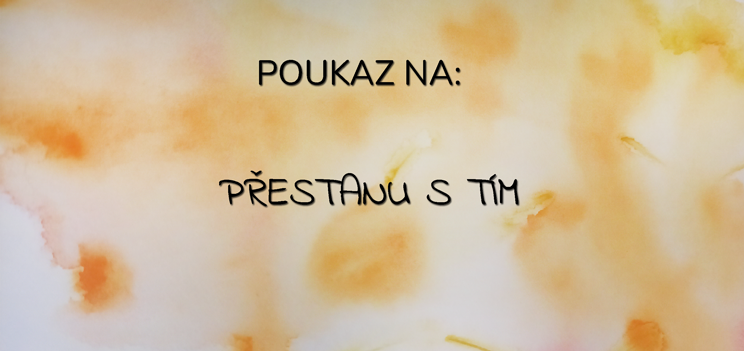 Přestanu s tím