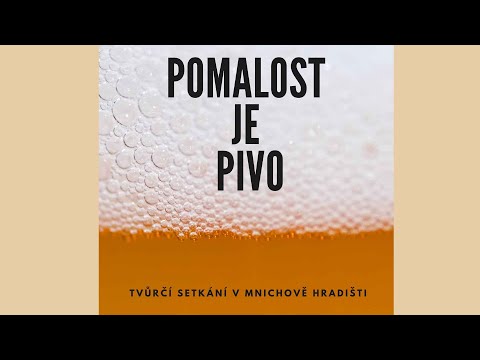 Pomalost je pivo